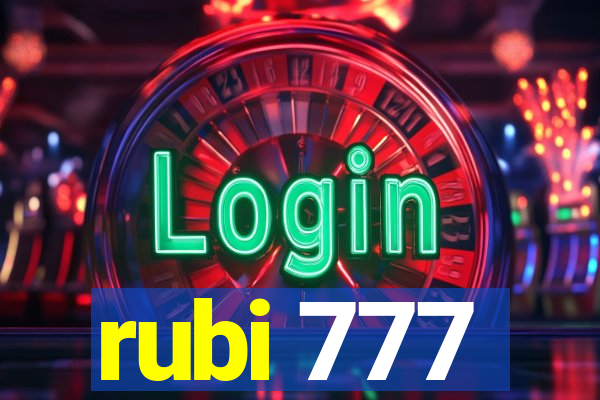 rubi 777